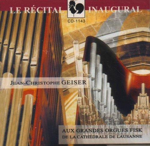 Inauguralkonzert der Orgel d.Lausanner Kathedrale