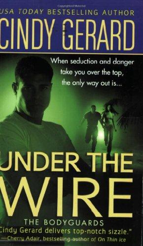 Under the Wire (Bodyguards)