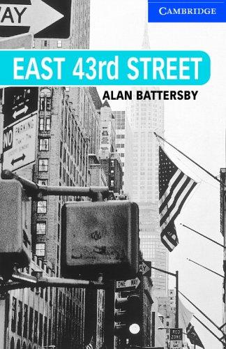 East 43rd Street Level 5 Upper Intermediate Book with Audio CDs (3) Pack: Upper Intermediate Level 5 (Cambridge English Readers: Level 5)