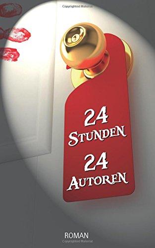 24 Stunden - 24 Autoren