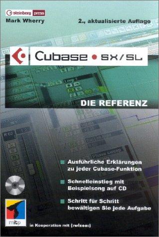 Cubase SX/SL Die Referenz, m. CD-ROM