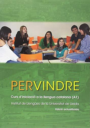 Pervindre. curs d'iniciaci¾ a la llengua catalana (a1) + cd