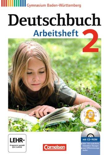 Deutschbuch Gymnasium - Baden-Württemberg - Neubearbeitung: Band 2: 6. Schuljahr - Arbeitsheft mit Lösungen und Übungs-CD-ROM