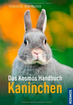 Das Kosmos Handbuch Kaninchen