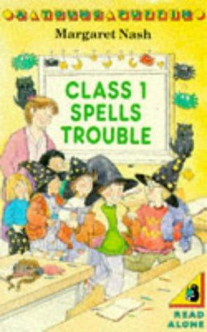 Class 1 Spells Trouble (Young Puffin Read Alone)