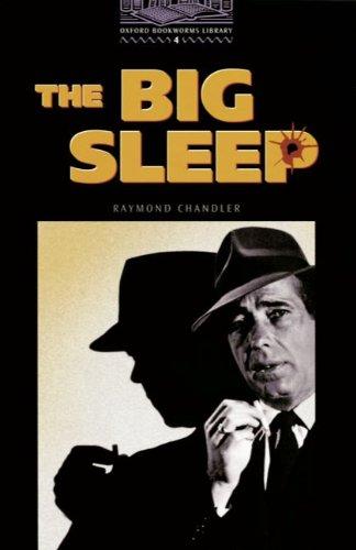 Oxford Bookworms Library: 9. Schuljahr, Stufe 2 - The Big Sleep - Bisherige Ausgabe: Reader