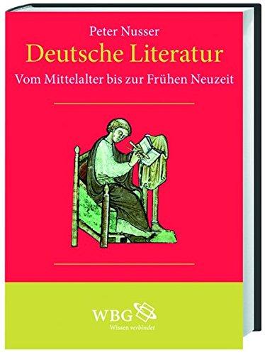 Deutsche Literatur: Vom Mittelalter bis zur Frühen Neuzeit (Band I)