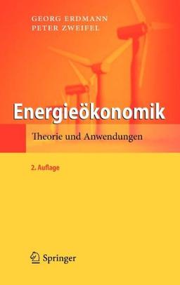 Energieökonomik: Theorie und Anwendungen