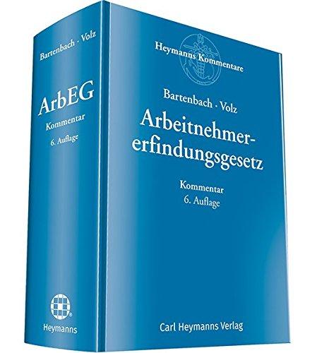 Arbeitnehmererfindergesetz: Kommentar zum Gesetz über Arbeitnehmererfindungen