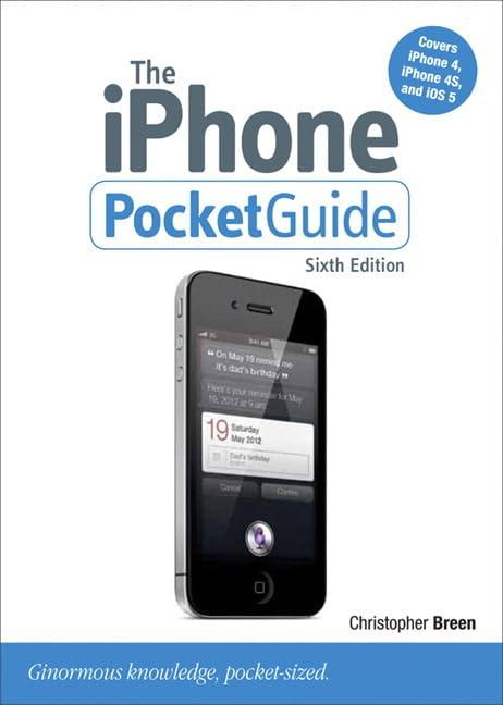 The iPhone Pocket Guide, Sixth Edition