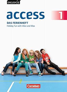 English G Access - Allgemeine Ausgabe: Band 1: 5. Schuljahr - Das Ferienheft: Holiday fun with Alice and Max. Arbeitsheft