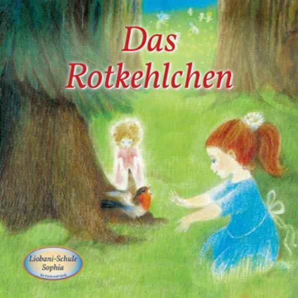 Das Rotkehlchen: Liobani-Schule Sophia für Klein und Groß