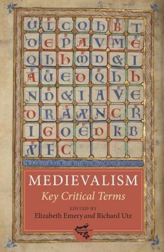 Medievalism: Key Critical Terms