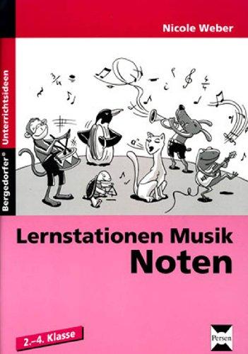 Lernstation Musik: Noten: 2. bis 4. Klasse