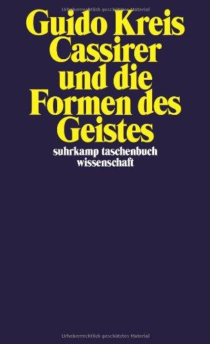 Cassirer und die Formen des Geistes (suhrkamp taschenbuch wissenschaft)