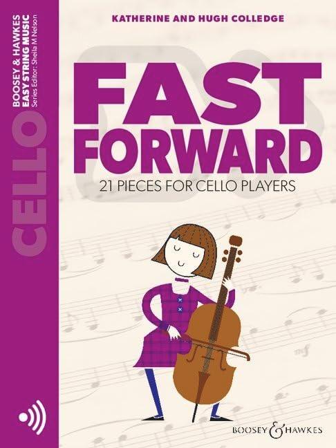 Fast Forward: 21 pieces for cello players. Violoncello. (Easy String Music)