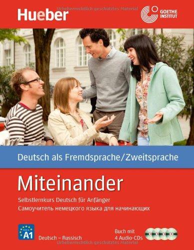 Miteinander: Selbstlernkurs Deutsch für Anfänger -      / Russische Ausgabe - Buch mit 4 Audio-CDs