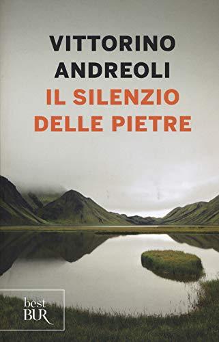 Il silenzio delle pietre (BUR Best BUR)