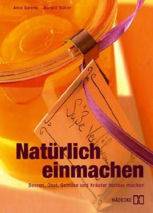 natürlich einmachen