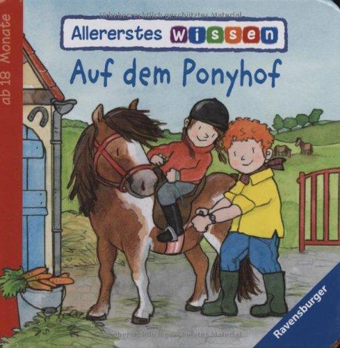 Allererstes Wissen: Auf dem Ponyhof