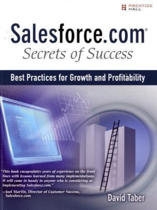 Salesforce.com Secrets of Success: Best Practices for Growth and Profitability