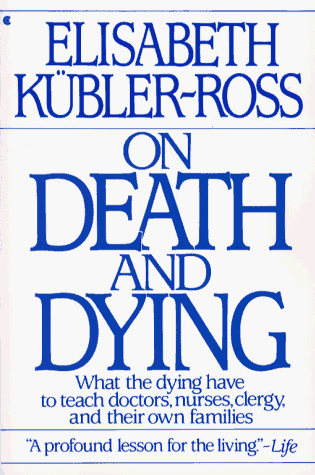 On Death and Dying