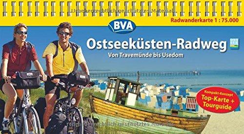 Kompakt-Spiralo BVA Ostseeküsten-Radweg Von Travemünde bis Usedom Radwanderkarte 1:75.000