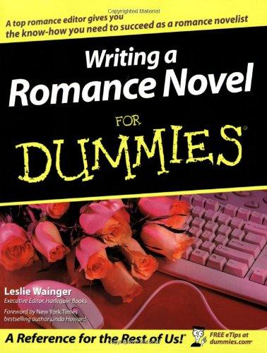 Writing a Romance Novel For Dummies