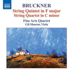 Bruckner: Streichquintett F-dur / Streichquartett c-moll