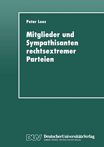 Mitglieder und Sympathisanten Rechtsextremer Parteien: Das Selbstverständnis von Anhängern der Partei „DIE REPUBLIKANER“