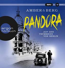 Pandora: Auf den Trümmern von Berlin. Kriminalroman