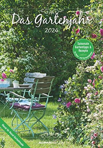 Das Gartenjahr 2024 - Bildkalender 23,7x34 cm - mit saisonalen Gartentipps und Rezepten - Ratgeber - Wandkalender - Küchenkalender - Alpha Edition: ... und Rezepte für Garten- und Naturfreunde.