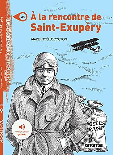 A la rencontre de Saint-Exupéry