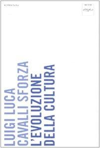 L'evoluzione della cultura (Codice Paperback)