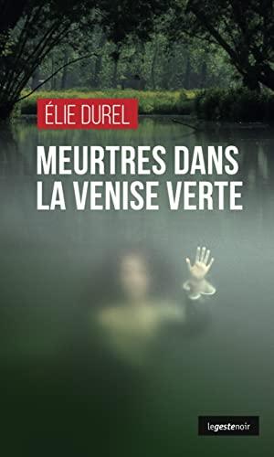 Meurtres dans la Venise verte