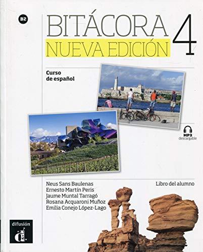 Bitacora 4 : curso de espanol B2 : libro del alumno