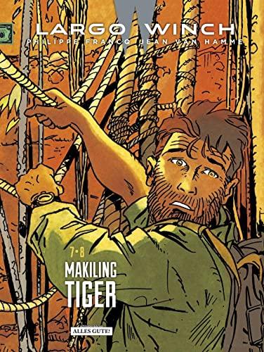 Largo Winch – Doppelband: 7 • 8 Makiling - Tiger