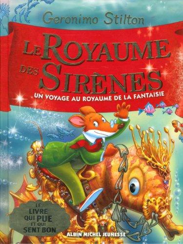 Le royaume de la fantaisie. Vol. 6. Le royaume des sirènes