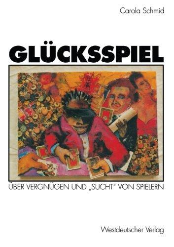 Glücksspiel: Über Vergnügen und "Sucht" von Spielern