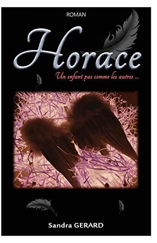 Horace: Un enfant pas comme les autres