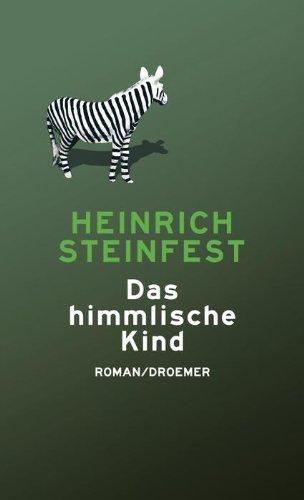 Das himmlische Kind: Roman