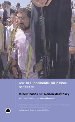 Jewish Fundamentalism in Israel - New Edition (Pluto Middle Eastern Studies S)