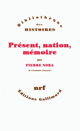 Présent, nation, mémoire