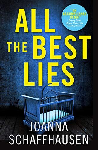 Schaffhausen, J: All the Best Lies (Ellery Hathaway, Band 3)