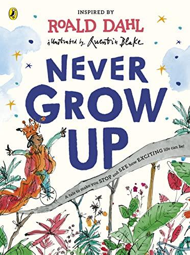 Never Grow Up: Bilderbuch