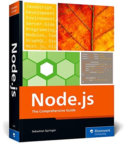 Node.js: The Comprehensive Guide