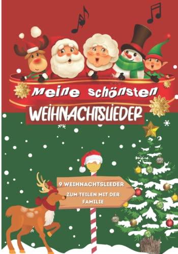 Meine schönsten Weihnachtslieder: am 25. Dezember mit der Familie zu singen ( farbiges Heft )