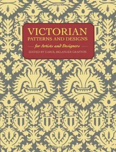 Victorian Patterns and Designs for Artists and Designers (Dover Pictorial Archives)