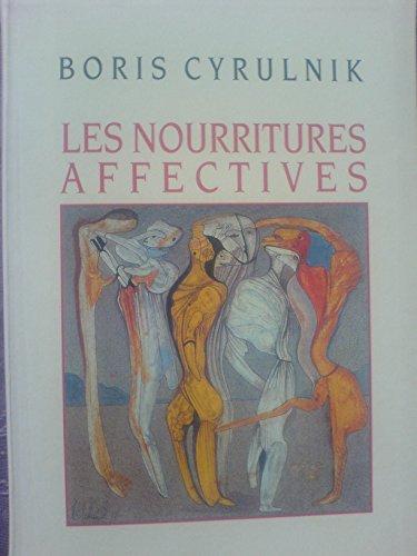 LES NOURRITURES AFFECTIVES