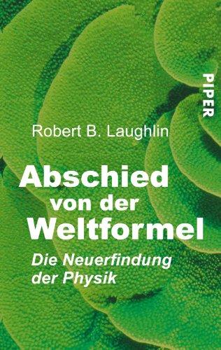 Abschied von der Weltformel: Die Neuerfindung der Physik